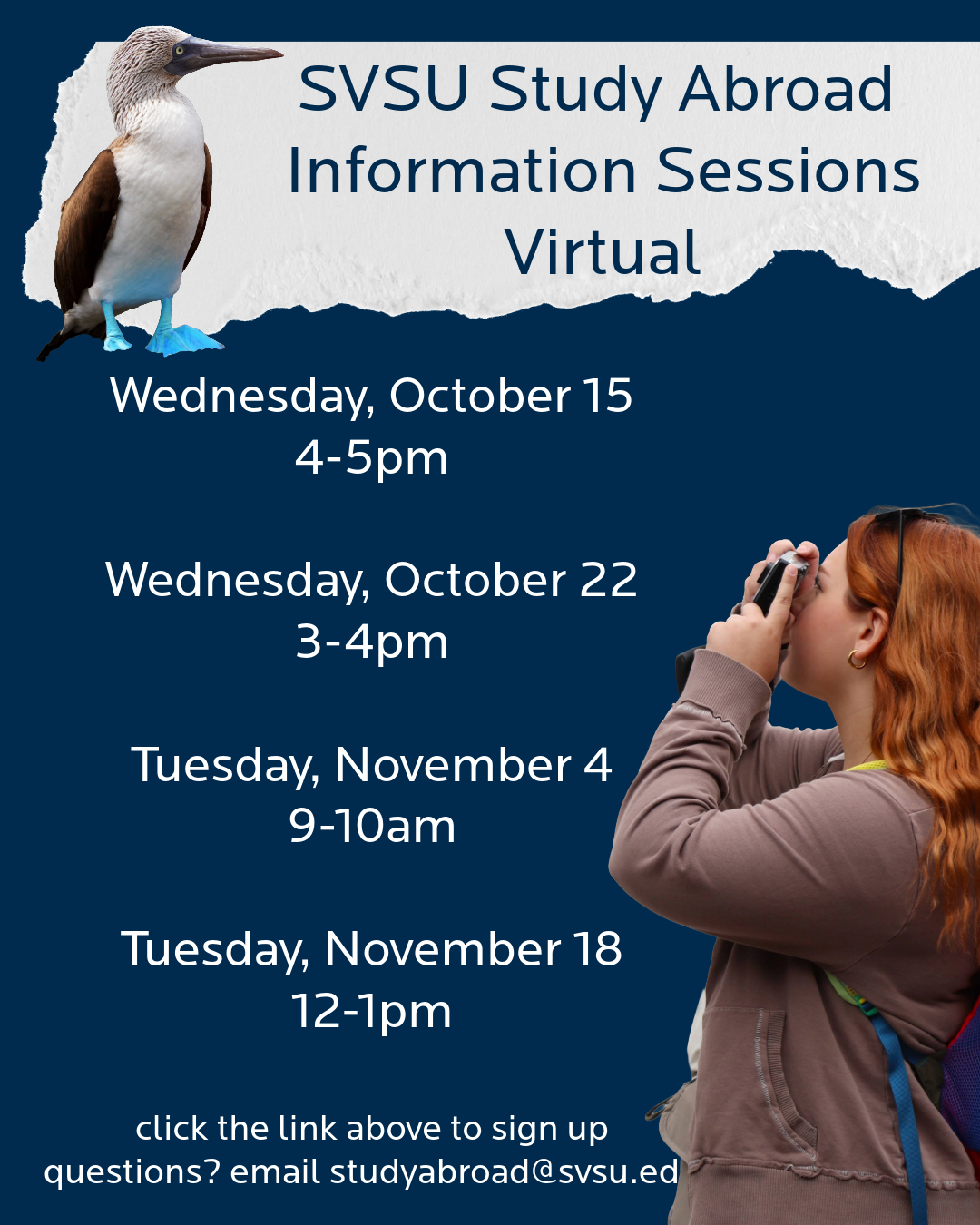 student photographs a bird with blue feet, information session dates